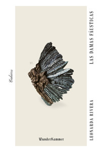 Las damas fáusticas - Leonarda Rivera - ebook