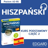 Hiszpański. Kurs podstawowy mp3 część 2 - Joanna Wojciechowska, Agnieszka Kowalewska - audiobook