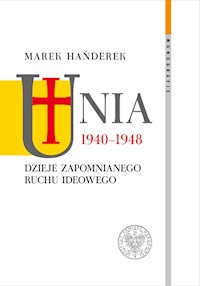 Unia 1940-1948 - Hańderek Marek - książka