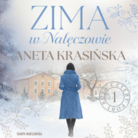Zima w Nałęczowie - Aneta Krasińska - ebook + audiobook + książka