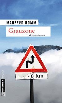 Grauzone - Manfred Bomm - ebook
