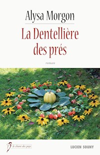 La Dentellière des prés - Morgon Alysa - ebook