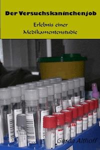 Der Versuchskaninchenjob - Gerda Althoff - ebook