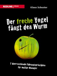 Der freche Vogel fängt den Wurm - Klaus Schuster - ebook