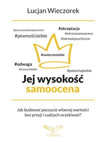 Jej wysokość samoocena - Lucjan Wieczorek - ebook