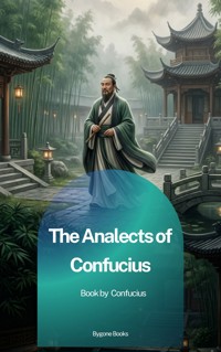 The Analects of Confucius - Confucius - ebook
