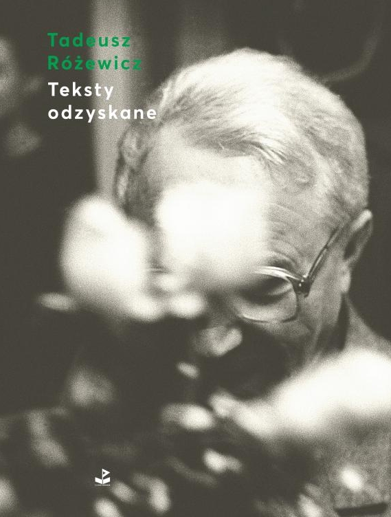 Teksty odzyskane - Tadeusz Różewicz - ebook + książka