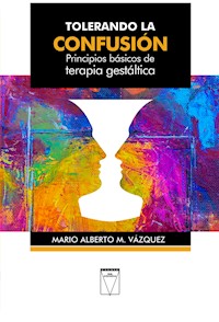 Tolerando la confusión - Mario Alberto M. Vázquez - ebook
