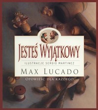 Jesteś Wyjątkowy - Max Lucado - książka