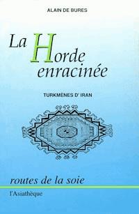 La Horde enracinée - Alain de Bures - ebook