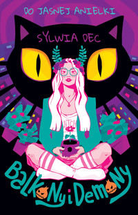 Do Jasnej Anielki. Balkony i demony - Dec Sylwia - ebook + audiobook