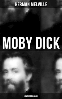 MOBY DICK (Adventure Classic) - Herman Melville - ebook