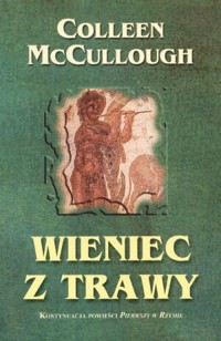 Wieniec z trawy - Colleen McCullough - ebook