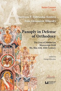 Panoply in Defense of Orthodoxy - Tsibranska-Kostova Mariyana P., Biliarsky Ivan Aleksandrov - książka