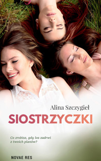 Siostrzyczki - Szczygieł Alina - ebook + audiobook + książka