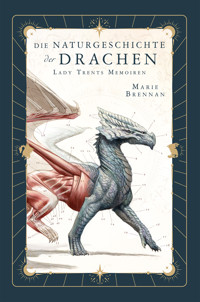 Lady Trents Memoiren 1: Die Naturgeschichte der Drachen - Marie Brennan - ebook