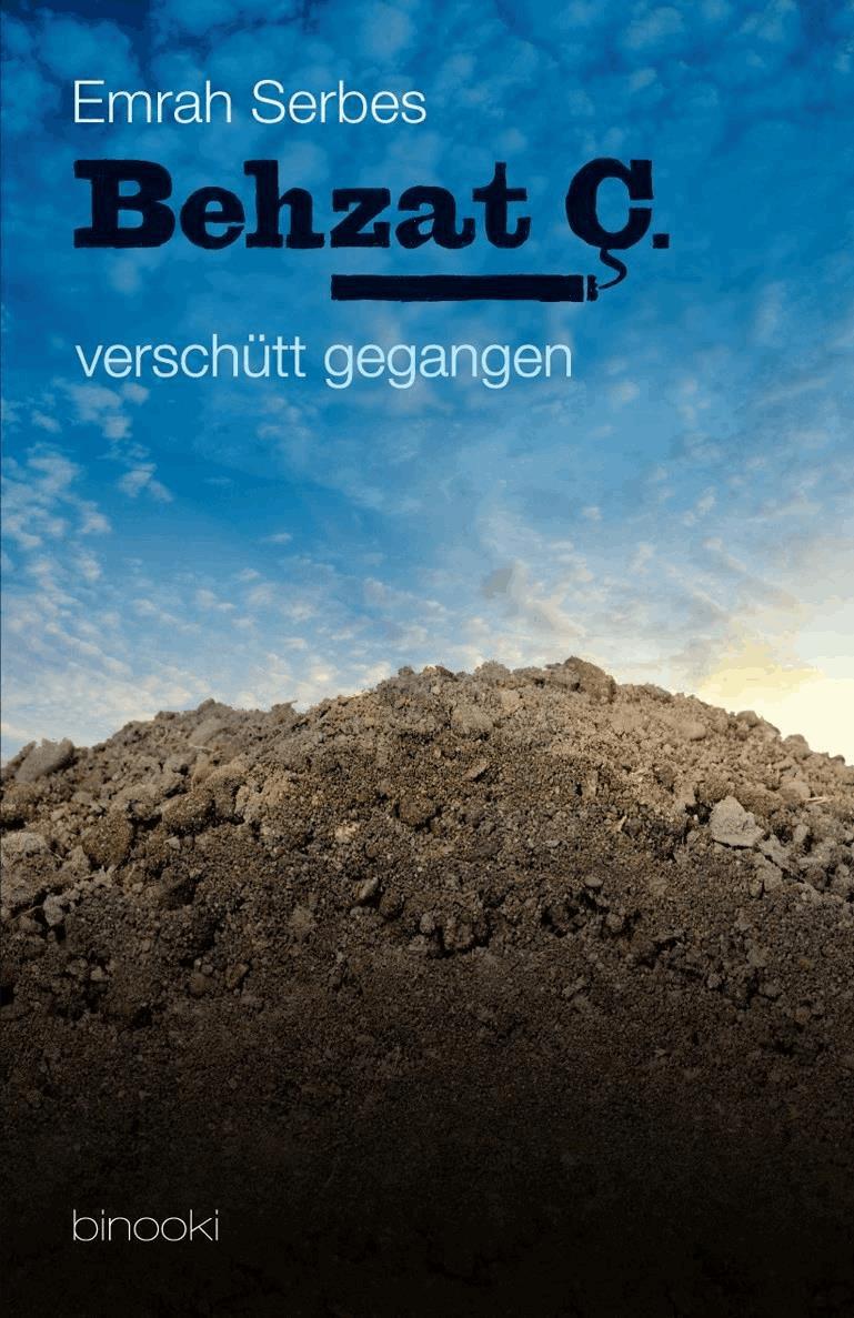 Behzat C. - verschütt gegangen (Teil 2)