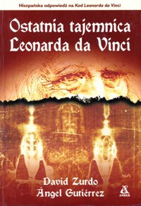Ostatnia tajemnica Leonarda da Vinci - Angel Gutiérrez, David Zurdo - ebook