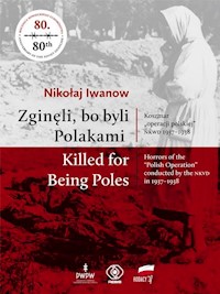 Zginęli, bo byli Polakami Killed for Being Poles - Iwanow Nikołaj - książka