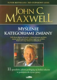 Myślenie kategoriami zmiany - Maxwell John C. - książka