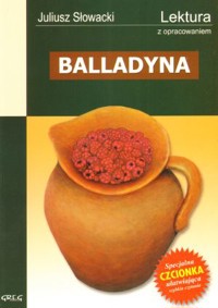 Balladyna (wydanie z opracowaniem i streszczeniem) - Juliusz Słowacki - książka