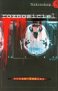 Nekroskop 5 Roznosiciel - Brian Lumley - książka