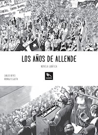 Los años de Allende - Carlos Reyes - ebook