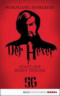 Der Hexer 56 - Wolfgang Hohlbein - ebook