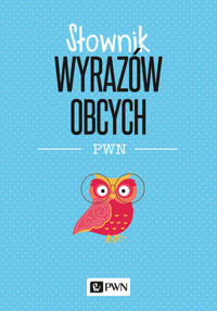 Słownik wyrazów obcych PWN - Lidia Wiśniakowska - książka