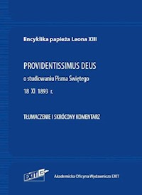Encyklika papieża Leona XIII PROVIDENTISSIMUS DEUS Tłumaczenie i skrócony komentarz - Leon XIII - książka