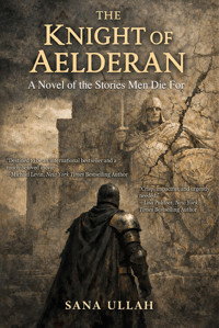 The Knight of Aelderan - Sana Ullah - ebook