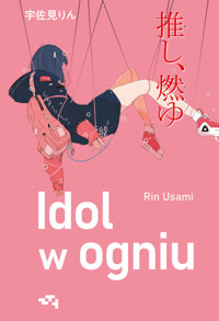 Idol w ogniu - Usami Rin - ebook + książka