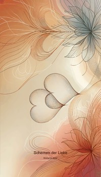 Schemen der Liebe - Anonymer Autor - ebook