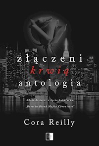 Złączeni krwią antologia - Reilly Cora - ebook + audiobook + książka