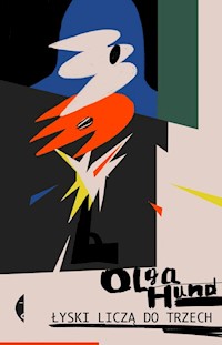 Łyski liczą do trzech - Hund Olga - ebook + książka