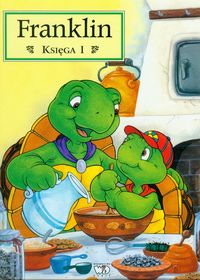 Franklin Księga 1 - Bourgeois Paulette, Clark Brenda - książka