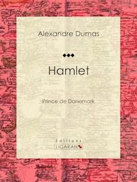 Hamlet - Alexandre Dumas - ebook