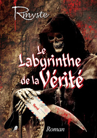 Le labyrinthe de la vérité - R. Myste - ebook