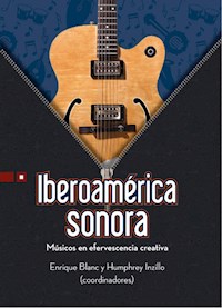 Iberoamérica sonora - Enrique Blanc Rojas - ebook