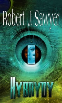 Hybrydy - Sawyer Robert J. - książka
