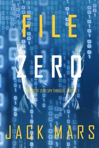 File Zero (An Agent Zero Spy Thriller—Book #5) - Jack Mars - ebook