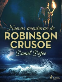 Nuevas aventuras de Robinson Crusoe - Daniel Defoe - ebook