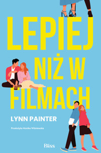 Lepiej niż w filmach - Lynn Painter - książka