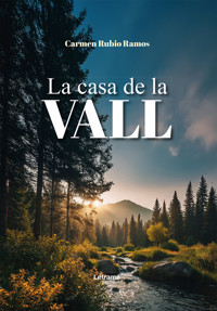 La casa de la Vall - Carmen Rubio Ramos - ebook
