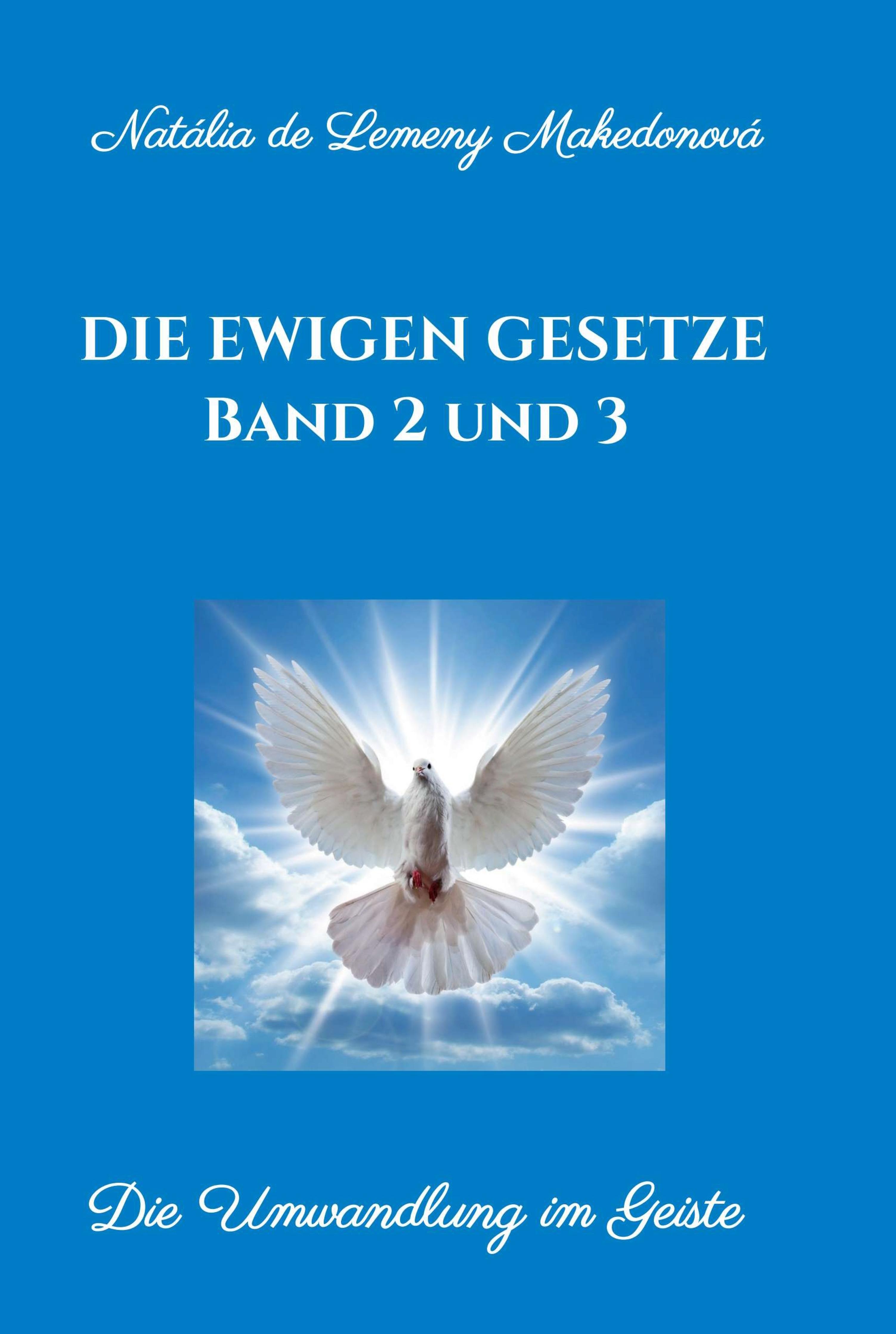 Die ewigen Gesetze Band 2 und 3