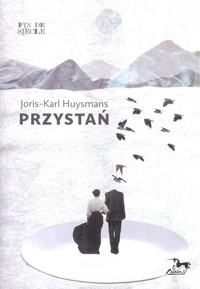 Przystań - Huysmans Joris-Karl - książka