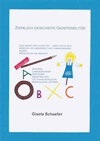 Ziemlich gescheite Geistesblitze - Gisela Schaefer - ebook