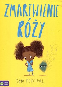 Zmartwienie Róży - Percival Tom - książka