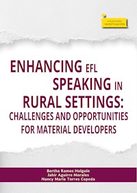 Enhancing EFL speaking in rural settings: - Bertha Ramos Holguín - ebook