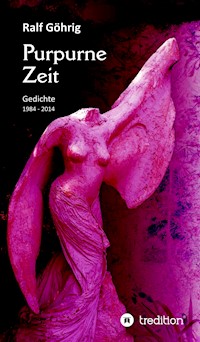 Purpurne Zeit - Ralf Göhrig - ebook